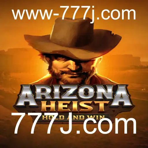 Descubra o Jogo ArizonaHeist: Estratégias, Regras e Novidades